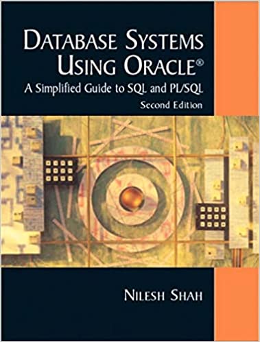 Cover DATABASE SYSTEMS USING ORACLE :  A Simplified Guide to SQL and PL/SQL / Nilesh Shah