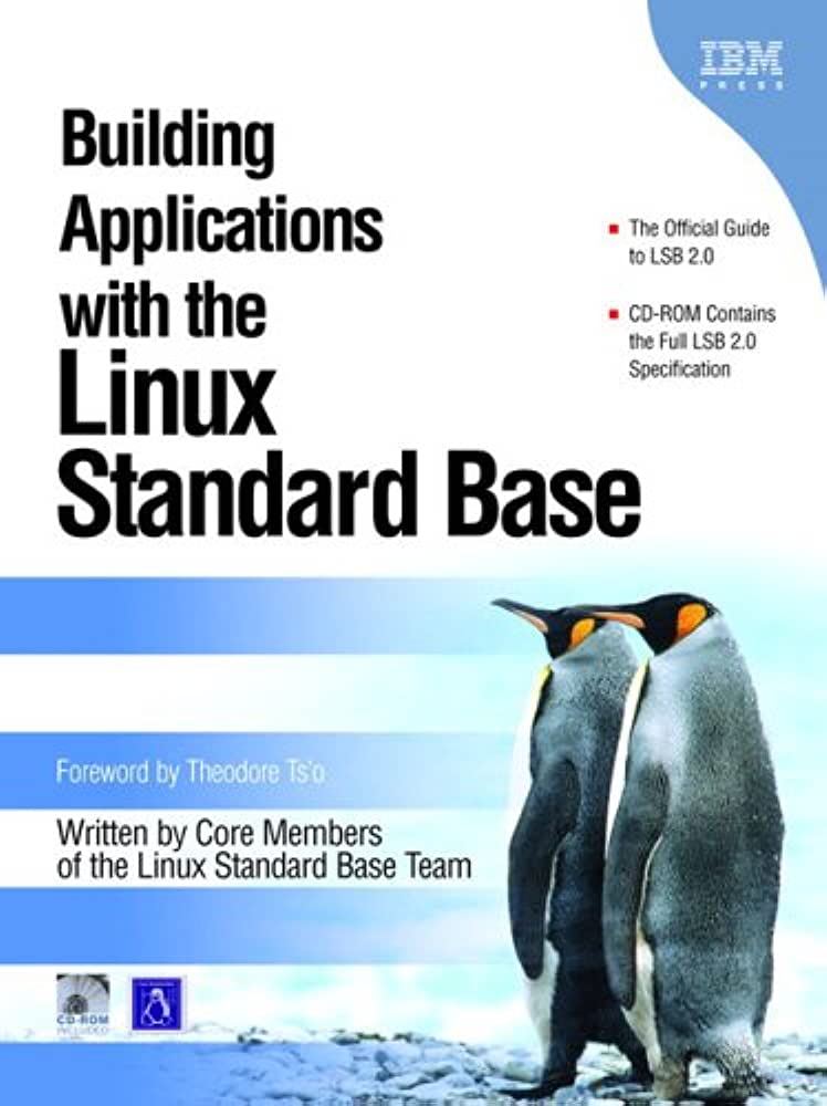 Cover BUILDING APPLICATIONS WITH THE LINUX STANDARD BASE / Core Members of the LSB Team
