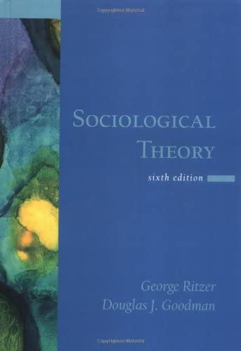 Cover Sociological Theory / George Ritzer : Douglas J. Goodman