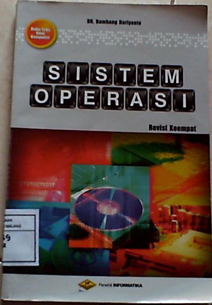 Cover SISTEM OPERASI :  Revisi Keempat / Bambang Hariyanto