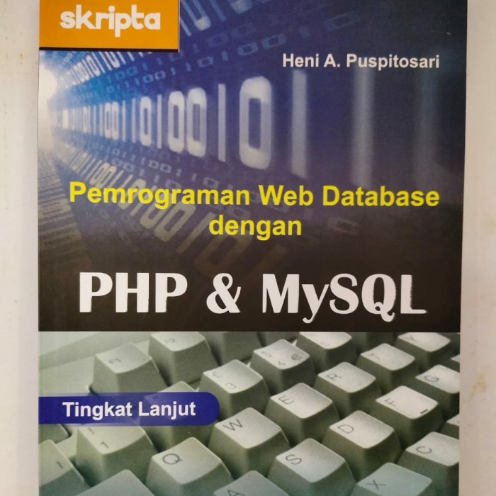 Cover PEMROGRAMAN WEB DATABASE DENGAN PHP & MYSQL / Heni A. Puspitosari