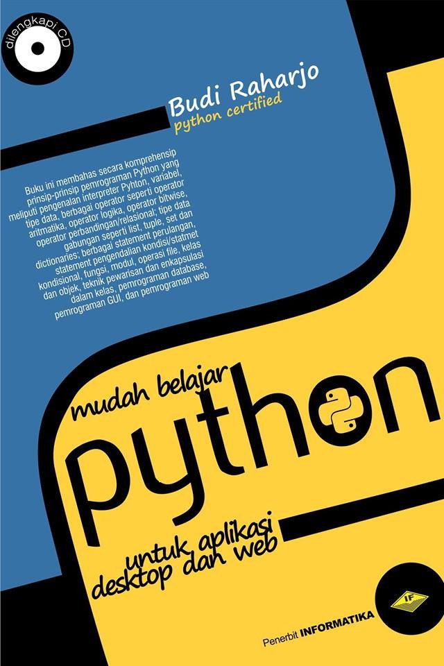Cover MUDAH BELAJAR PYTHON :  Untuk Aplikasi Desktop dan Web / Budi Raharjo