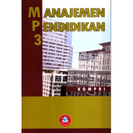 Cover MANAJEMEN PENDIDIKAN 3 / Kompri