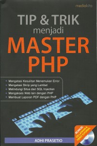 Cover TIP & TRIK MENJADI MASTER PHP / Adhi Prasetio
