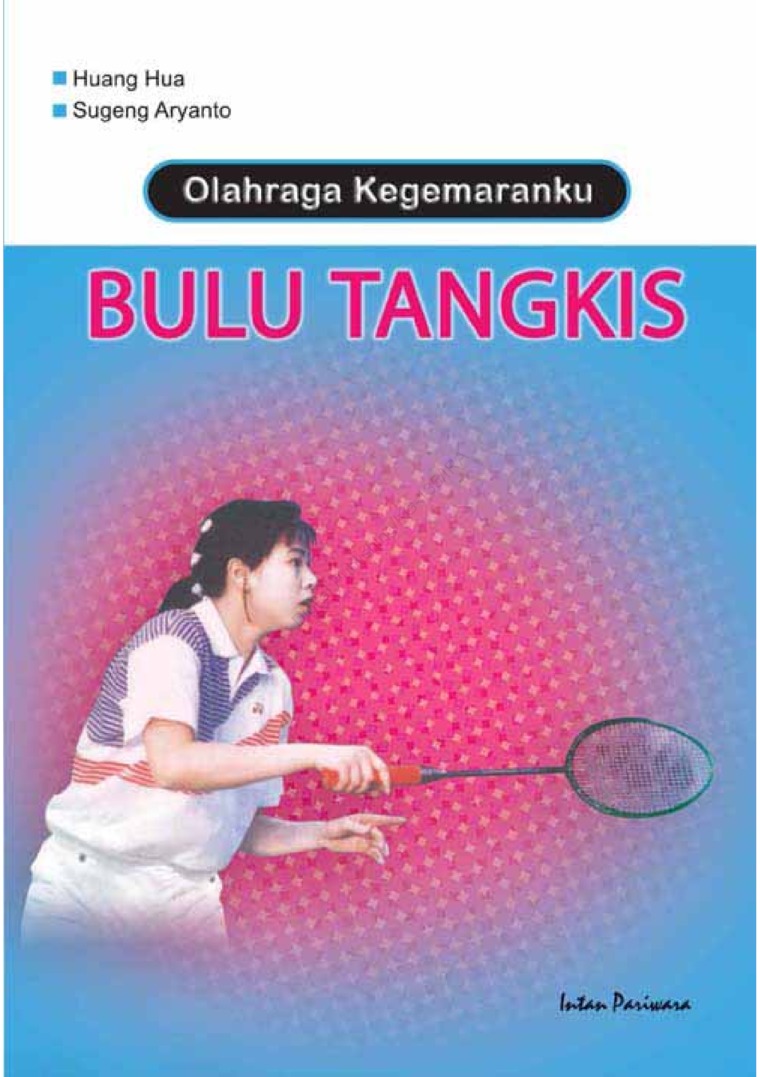 Cover OLAHRAGA KEGEMARANKU BULU TANGKIS / Huang Hua & Sugeng Aryanto