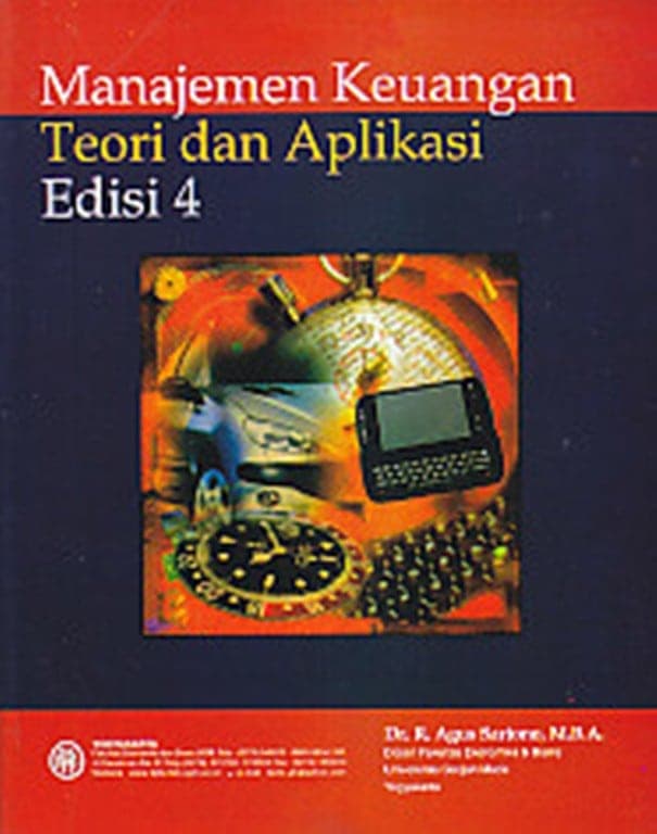 Cover MANAJEMEN KEUANGAN :  Teori dan Aplikasi / Agus Sartono