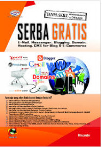Cover SERBA GRATIS :  Email, Messenger, Blog, Domain, Hosting, CMS for Blog & e-Commerce / Riyanto
