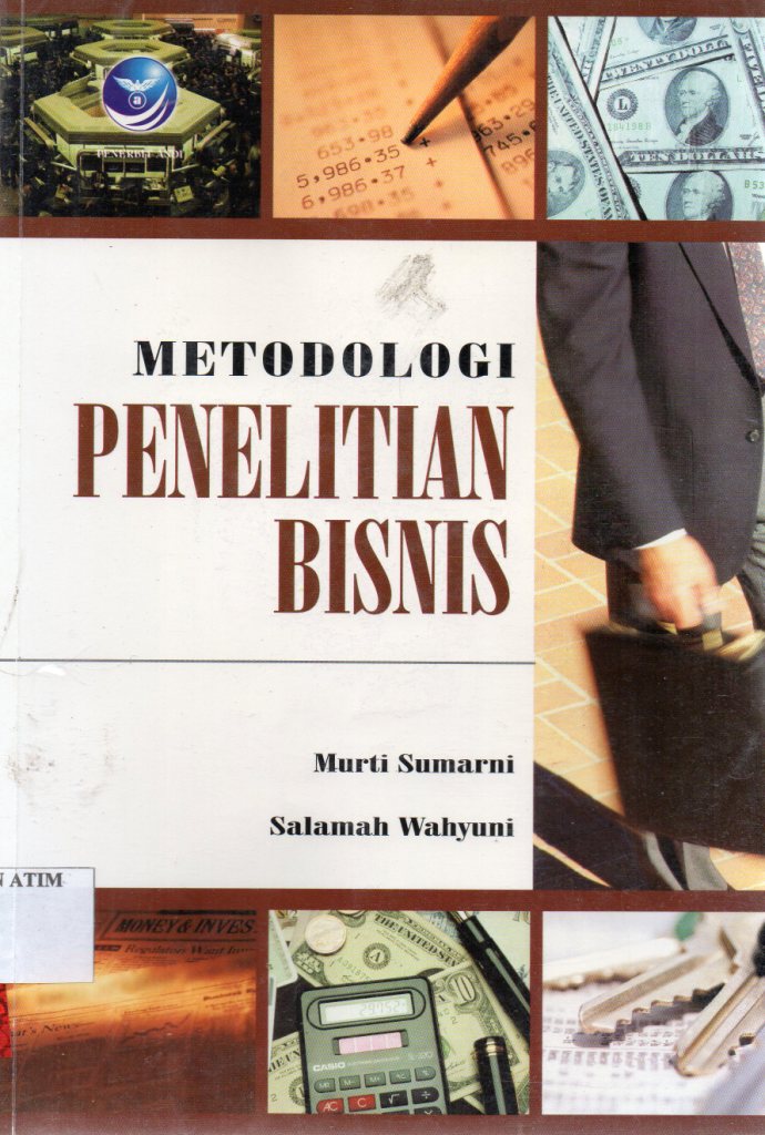Cover METODOLOGI PENELITIAN BISNIS / Murti Sumarni dan Salamah Wahyuni