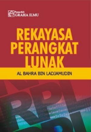 Cover REKAYASA PERANGKAT LUNAK / Al Bahra Bin Ladjamudin
