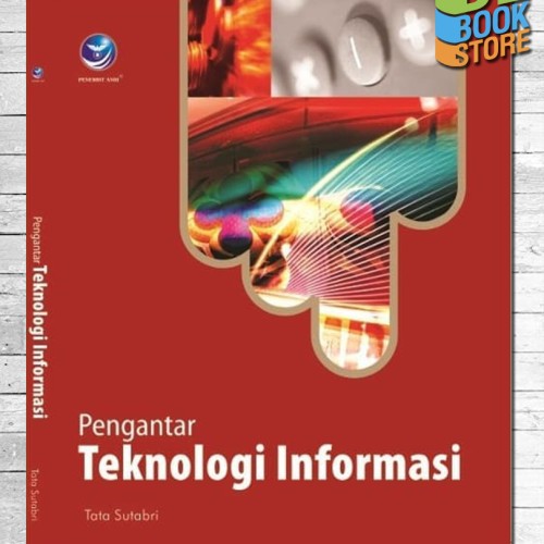 Cover PENGANTAR TEKNOLOGI INFORMASI / Tata Sutabri