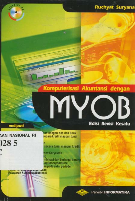 Cover KOMPUTERISASI AKUNTANSI DENGAN MYOB :  Edisi Revisi Kesatu / Ruchyat Suryana