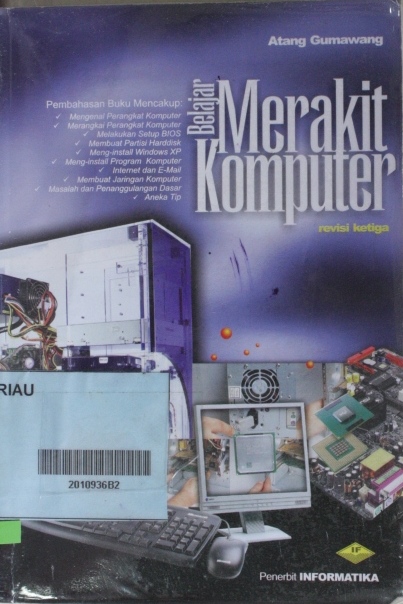 Cover BELAJAR MERAKIT KOMPUTER :  Revisi Ketiga / Atang Gumawang