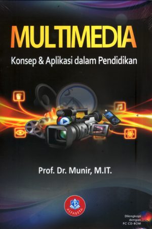 Cover MULTIMEDIA :  Konsep & Aplikasi dalam Pendidikan / Munir