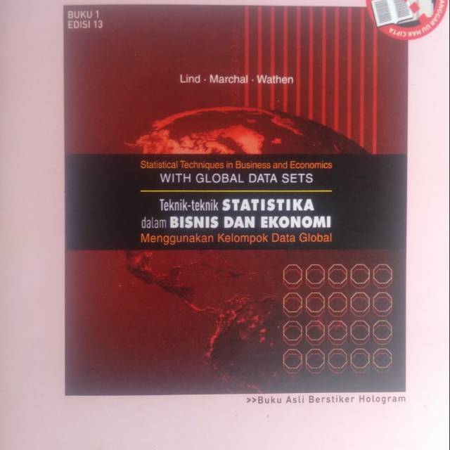 Cover TEKNIK-TEKNIK STATISTIKA DALAM BISNIS DAN EKONOMI MENGGUNAKAN KELOMPOK DATA GLOBAL / Douglas A. Lind : William G. Marchal : Samuel A. Wathen