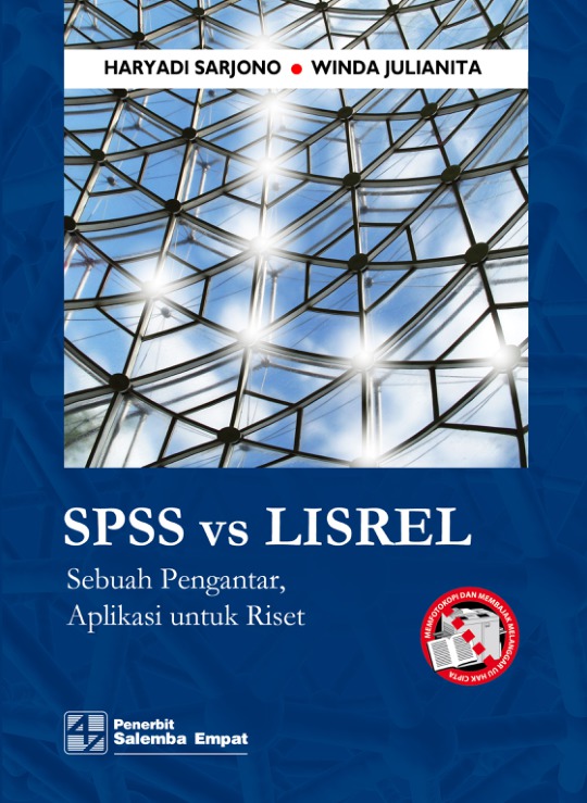 Cover SPSS Vs LISREL :  Sebuah Pengantar, Aplikasi Untuk Riset / Haryadi Sarjono : Winda Julianita
