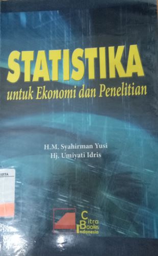 Cover STATISTIKA :  Untuk ekonomi dan penelitian / Syahirman Yusi
