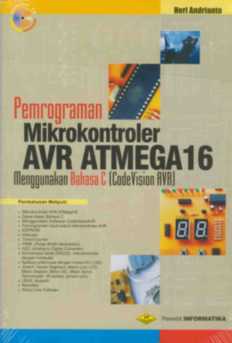Cover PEMROGRAMAN MIKROKONTROLER AVR ATMEGA16 / Heri Andrianto