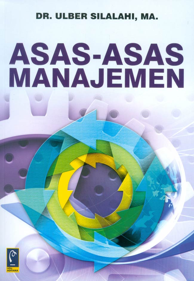 Cover ASAS-ASAS MANAJEMEN / Ulber Silalahi