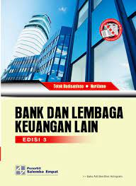 Cover BANK DAN LEMBAGA KEUANGAN LAIN / Totok Budisantoso, Nuritomo