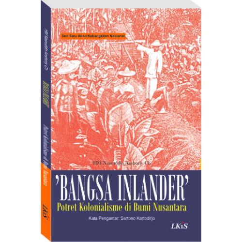 Cover BANGSA INLANDER :  Potret Kolonialisme di Bumi Nusantara / HM Nasruddin Anshoriy CH