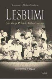 Cover LESBUMI :  Strategi Politik Kebudayaan / Choirotun Chisaan