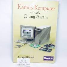 Cover KAMUS KOMPUTER UNTUK ORANG AWAM / T. Hasril Hasan