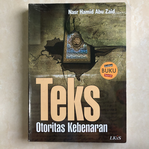 Cover TEKS OTORITAS KEBENARAN / Nasr Hamid Abu Zaid