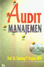 Cover AUDIT MANAJEMEN / Sondang P. Siagian
