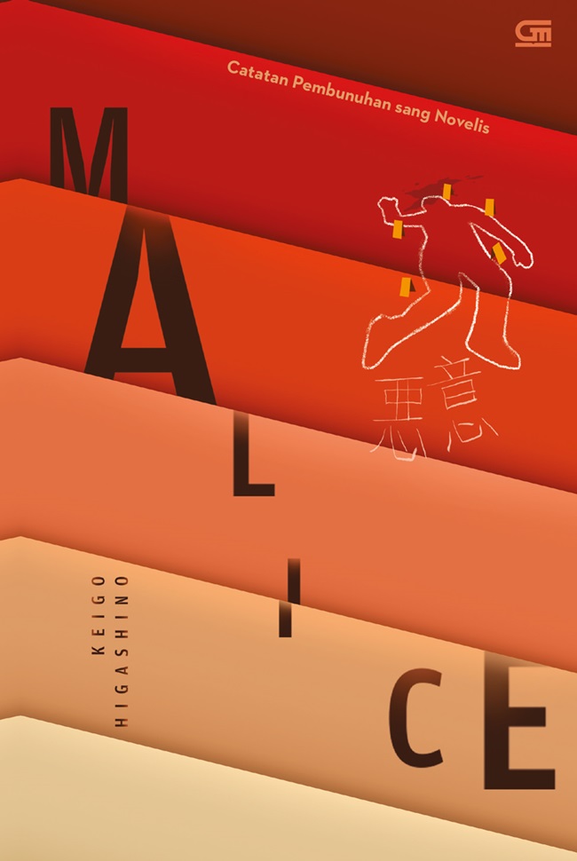 Cover MALICE :  Catatan Pembunuhan sang Novelis / Keigo Higashino