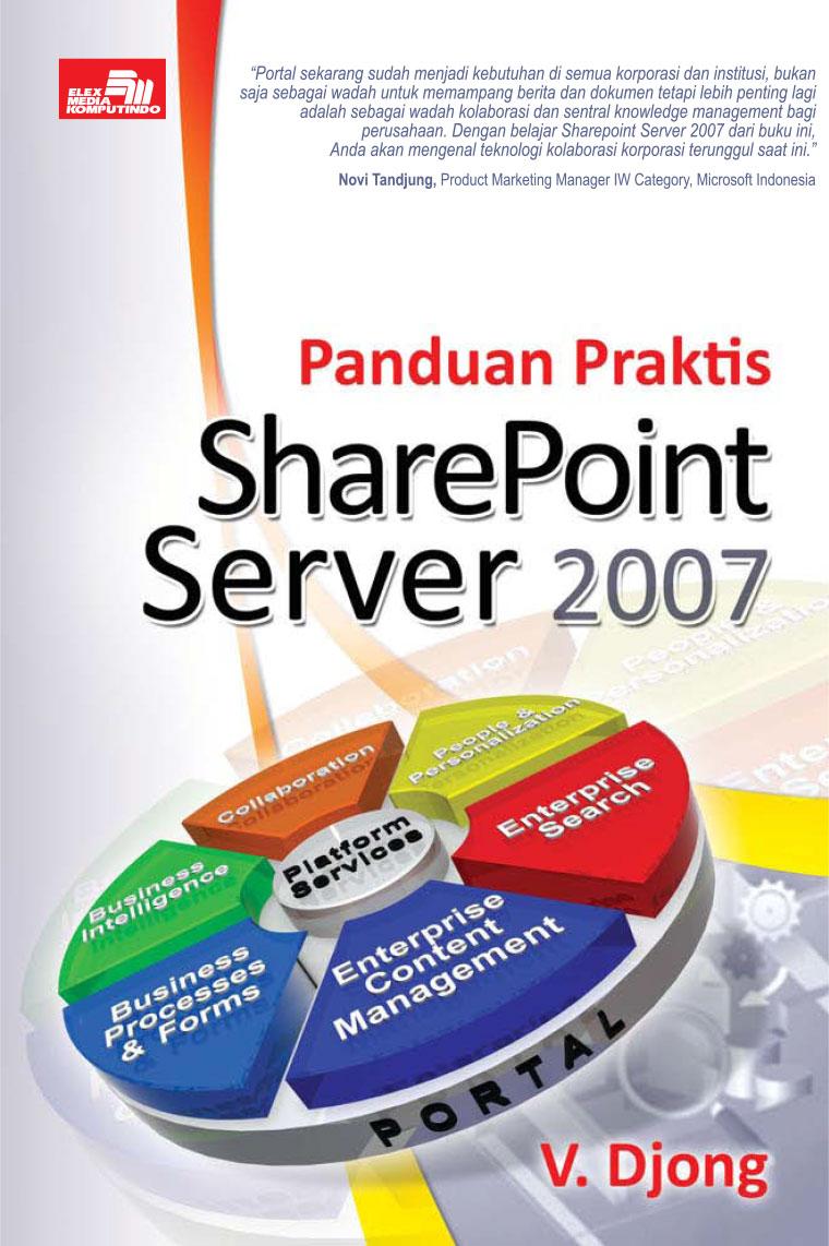 Cover PANDUAN PRAKTIS SHAREPOINT SERVER 2007 / V. Djong