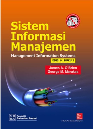 Cover SISTEM INFORMASI MANAJEMEN :  Management Information Systems Edisi 9, Buku 2 / James A. O'Brien ; George M. Marakas