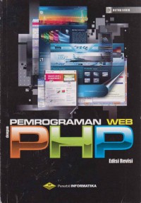 Cover PEMROGRAMAN WEB DENGAN PHP :  Edisi Revisi / Betha Sidik