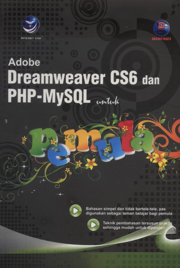 Cover ADOBE DREAMWEAVER CS6 DAN PHP-MYSQL UNTUK PEMULA / Madcoms