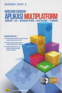 Cover RANCANG BANGUN APLIKASI MULTIPLATFORM / Nazruddin Safaat H.