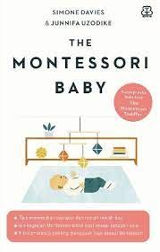 Cover THE MONTESSORI BABY / Simone Davies ; Junnifa Uzodike