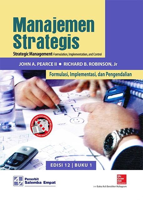Cover MANAJEMEN STRATEGIS :  Edisi 12 Buku 1 / John A. Pearce II & Richard B. Robinson
