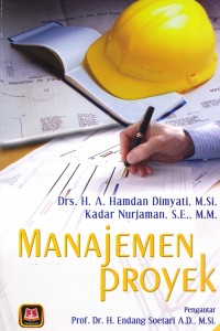 Cover MANAJEMEN PROYEK / Hamdan Dimyati ; Kadar Nurjaman