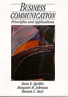 Cover BUSINESS COMMUNICATION :  Principles and Applications / Zane K. Quible