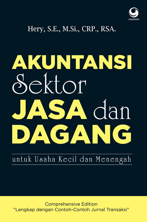 Cover AKUNTANSI SEKTOR JASA DAN DAGANG :  untuk Usaha Kecil dan Menengah / Hery