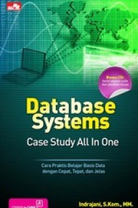 Cover DATA BASE SYSTEMS :  Case Study All in One / Indrajani