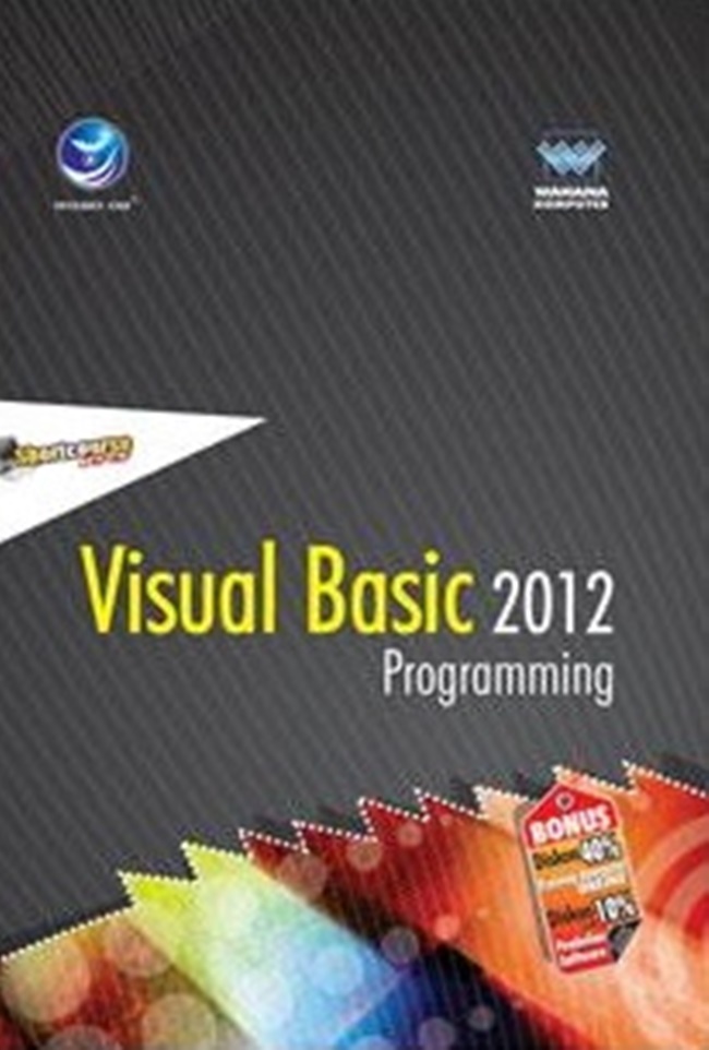Cover VISUAL BASIC 2012 PROGRAMMING / Wahana Komputer