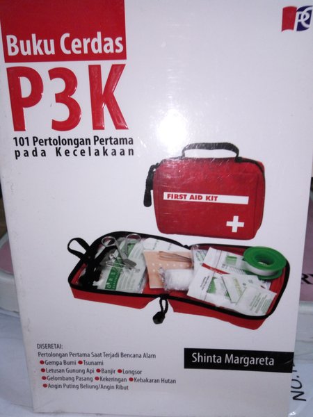 Cover BUKU CERDAS P3K :  101 Pertolongan Pertama pada Kecelakaan / Shinta Margareta