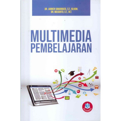 Cover MULTIMEDIA PEMBELAJARAN / Janner Simarmata ; Mujiarto