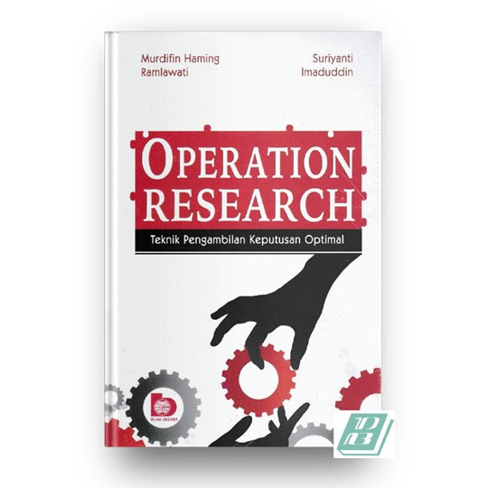 Cover Operation Research :  Teknik Pengambilan Keputusan Optimal