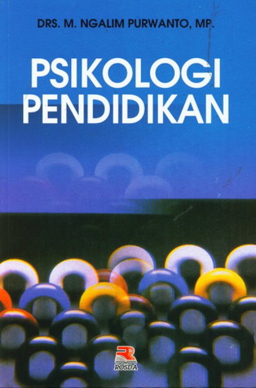 Cover PSIKOLOGI PENDIDIKAN / M. Ngalim Purwanto