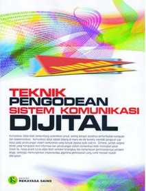 Cover TEKNIK PENGODEAN SISTEM KOMUNIKASI DIJITAL / Gunawan Wibisono dan Lydia Sari