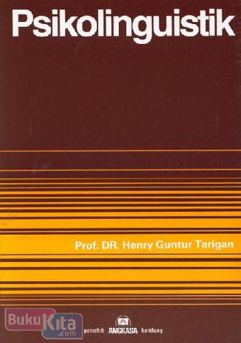 Cover PSIKOLINGUISTIK / Henry Guntur Tarigan