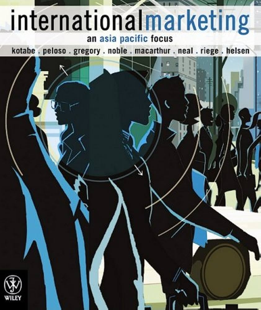 Cover INTERNATIONAL MARKETING :  An Asia Pacific Focus / Masaaki Kotabe
