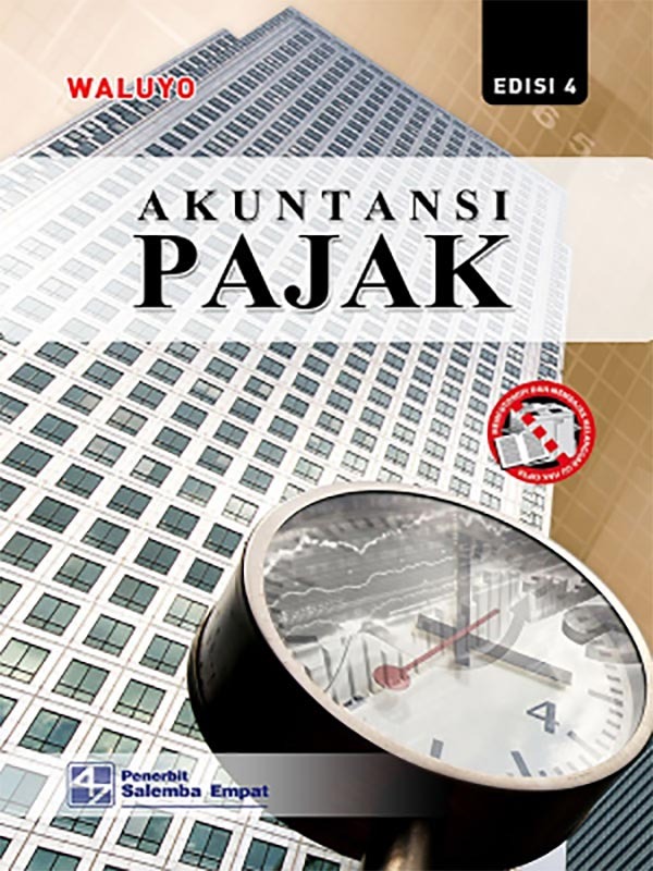 Cover AKUNTANSI PAJAK :  Edisi 4 / Waluyo