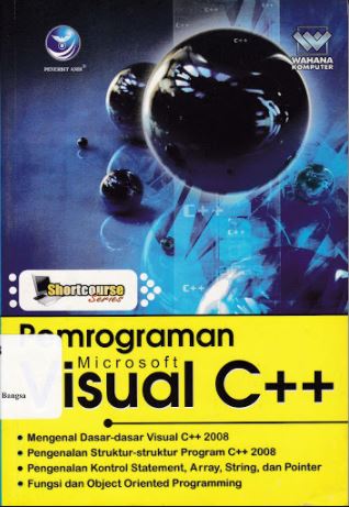 Cover SHORTCOURSE: PEMROGRAMAN MICROSOFT C++ / Tim Penerbit Andi